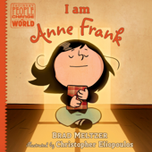 I am Anne Frank - Brad Meltzer & Christopher Eliopoulos