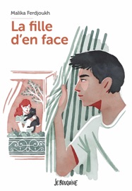 La fille d'en face - Malika Ferdjoukh & Clément Soulmagnon