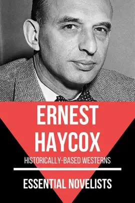 Read: Essential Book Novelists - Ernest Haycox