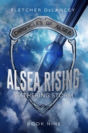 Alsea Rising: Gathering Storm - Fletcher Delancey