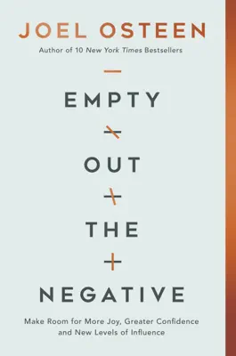 Empty Out the Negative by Joel Osteen book