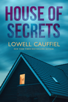 Lowell Cauffiel - House of Secrets artwork