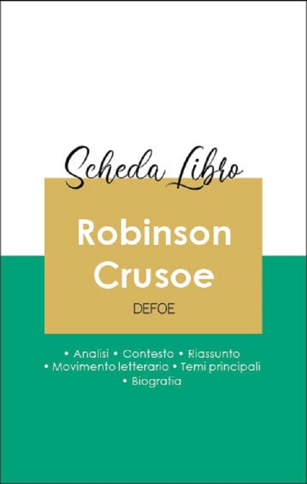 Scheda libro Robinson Crusoe (analisi letteraria di riferimento e riassunto completo)