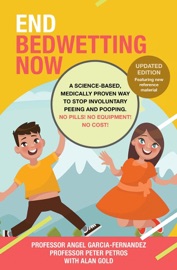 End Bedwetting Now - Peter Petros, Alan Gold & Angel Garcia Fernandez
