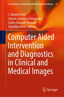 Read: Computer Aided Intervention and Diagnostics in Clinical and Medical Images Book