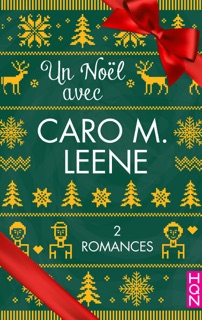 Un Noël avec Caro M. Leene by Caro M Leene