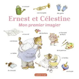 Read: Les imagiers dErnest et Book Célestine - Mon premier imagier Ernest et Célestine