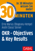 30 Minuten OKR - Objectives & Key Results - Erno Marius Obogeanu-Hempel & André Daiyû Steiner