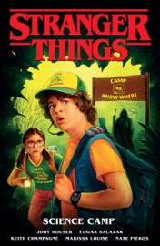 Stranger Things: Science Camp (Graphic Novel) - Jody Houser, Edgar Salazar & Keith Champagne