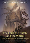 The Fork, the Witch, and the Worm - Christopher Paolini