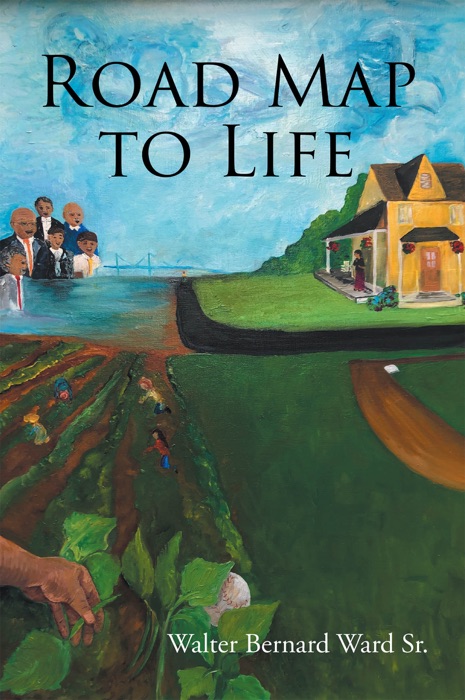 Road Map to Life