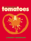 The Big Red Book of Tomatoes - Lindsey Bareham