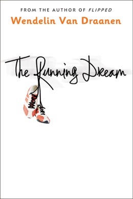 Capa do livro The Running Dream de Wendelin Van Draanen