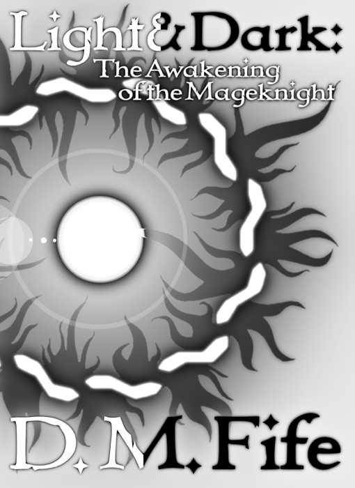 Light & Dark: The Awakening of the Mageknight