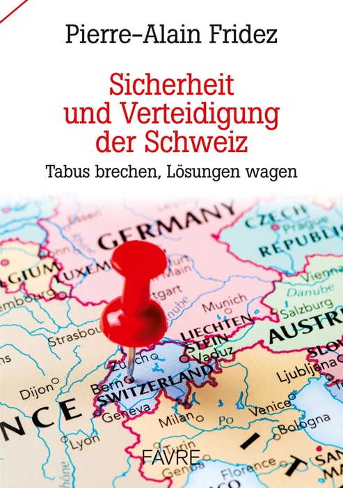 Sicherheit und Verteidigung der Schweiz