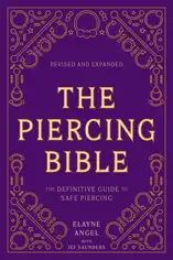 The Piercing Bible, Revised and Expanded