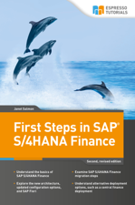 First Steps in SAP S/4HANA Finance - Janet Salmon Cover Art