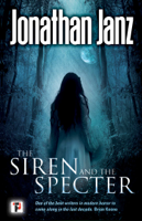 Jonathan Janz - The Siren and The Specter artwork