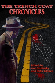 The Trench Coat Chronicles - Ruth Littner & Ann Stolinsky