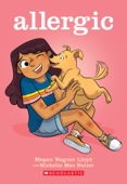 Allergic: A Graphic Novel - Megan Wagner Lloyd & Michelle Mee Nutter
