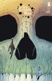 Ice Cream Man #9 - W. Maxwell Prince, Martin Morazzo & Chris O'Halloran