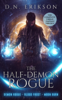 D.N. Erikson - The Half-Demon Rogue: The Complete Urban Fantasy Trilogy artwork