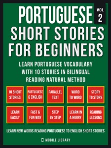 Portuguese Short Stories For Beginners (Vol 2)