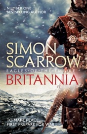 Britannia (Eagles of the Empire 14) - Simon Scarrow