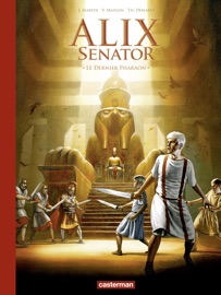 Alix Senator - Édition Deluxe (Tome 2) - Le Dernier Pharaon - Jacques Martin
