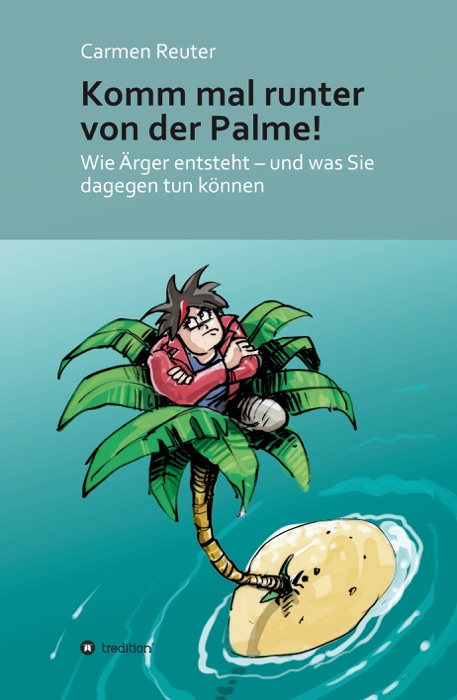 Komm mal runter von der Palme!