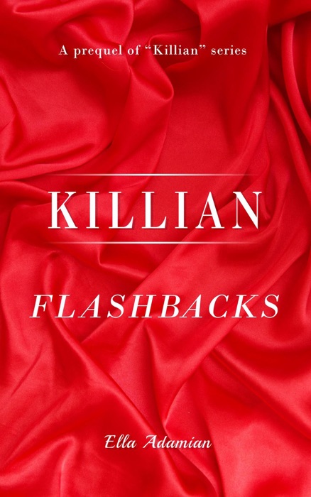 Killian: Flashbacks