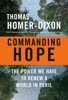 Thomas Homer-Dixon - Commanding Hope artwork