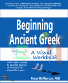 Beginning Ancient Greek: A Visual Workbook - Fiona McPherson