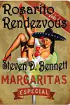 Rosarito Rendezvous by Steven D. Bennett Book Summary, Reviews and Downlod