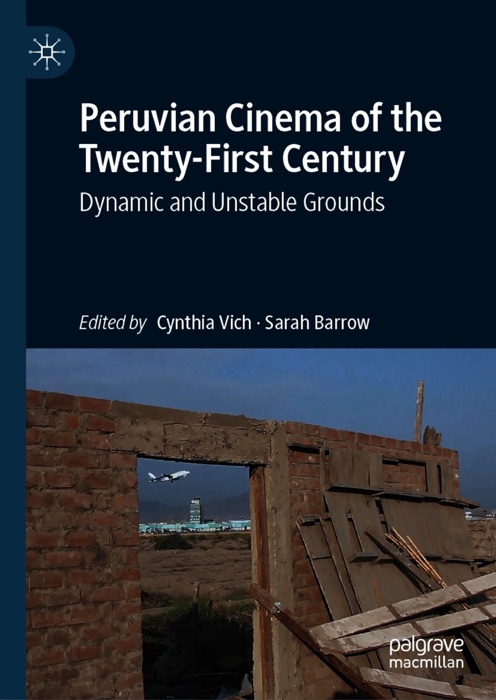 Peruvian Cinema of the Twenty-First Century