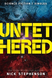 Untethered - Nick Stephenson