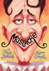 Mustache! - Mac Barnett & Kevin Cornell