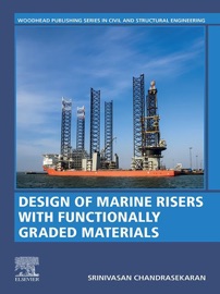 Design of Marine Risers with Functionally Graded Materials - Srinivasan Chandrasekaran