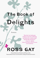 Ross Gay - The Book of Delights artwork