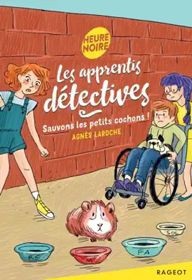 Read: Book Les apprentis détectives - Sauvons les petits cochons !