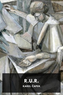 R.U.R. by Karel Čapek