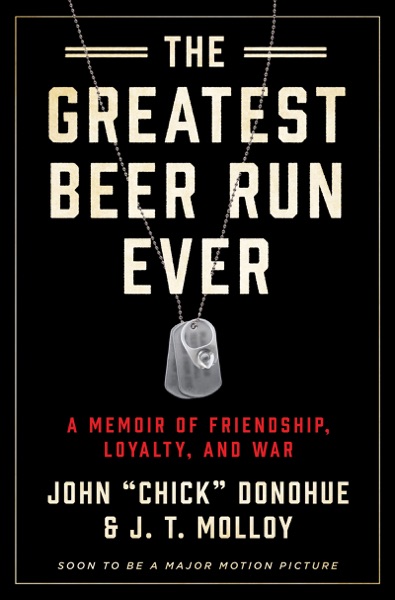 The Greatest Beer Run Ever