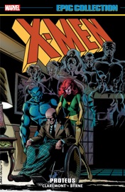 X-Men Epic Collection - Chris Claremont, John Byrne & Roger Stern