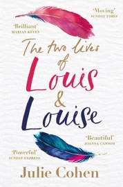 The Two Lives of Louis & Louise - Julie Cohen