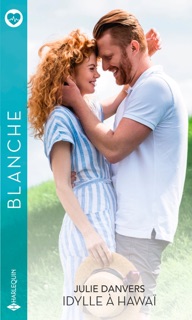 Idylle à Hawaï by Julie Danvers