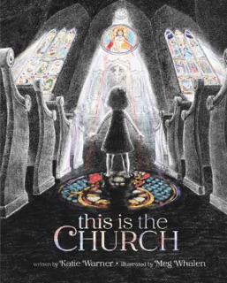 This Is the Church by Katie Warner