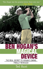 Ben Hogan's Magical Device - Ted Hunt &amp; Sean Connery Cover Art