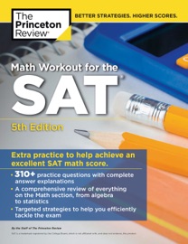Math Workout for the SAT, 5th Edition - The Princeton Review