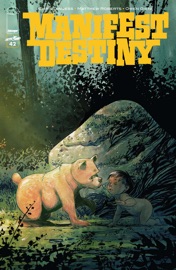 Manifest Destiny #42 - Chris Dingess, Matthew Roberts & Owen Gieni
