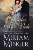Segredos à Meia Noite - Miriam Minger